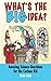 What's the BIG Idea?: Amazi...
