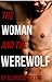 The Woman and the Werewolf by Clarisse Queene