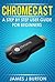 Chromecast A Step by Step User Guide for Beginners