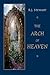 The Arch of Heaven by Robert John Stewart