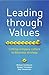 Leading Through Values