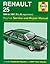 Renault 25 Service Repair Manual by Steve Rendle
