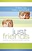 Just Friends by Mike Ray Just Friends by Mike Ray