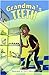 Grandma's Teeth (Reluctant Reader) (Reluctant Reader S.)