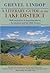 A Literary Guide to the Lake District