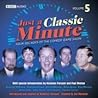 Just A Classic Minute: Volume 5 Just A Classic Minute: Volume 5