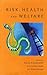 Risk, Health and Welfare: Policies, Strategies and Practice