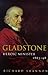 Gladstone: Heroic Minister 1865-1898