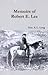 The Memoirs of Robert E. Lee [annotated] by A.L. Long