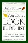 That's Funny, You Don't Look Buddhist by Sylvia Boorstein