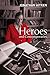 Heroes and Contemporaries by Jonathan Aitken