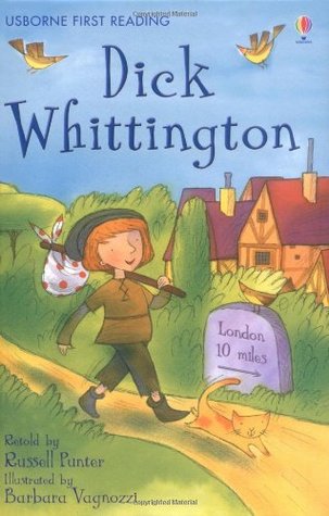 Dick Whittington (Usborne First Reading Level 4)