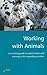 Working with Animals: An ex...