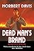 Dead Man's Brand and Other Tales of the Old West by Norbert Davis