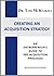 Creating an Acquisition Strategy: An entrepreneur's guide to pre-acquisition processes