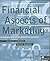 Financial Aspects of Marketing (Macmillan Business)