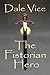 The Fistorian Hero