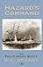 Hazard's Command (The Phillip Hazard Novels Book 3)