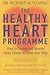 The Healthy Heart Programme  by Richard M. Fleming