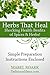 Herbs That Heal. Shocking Health Benfits of 30 Spices & Herbs... by Mabel Roark
