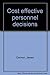 Cost effective personnel decisions by James Cannon