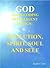 GOD AND DECODING INTELLIGENT DESIGN: EVOLUTION, SPIRIT. SOUL AND SELF