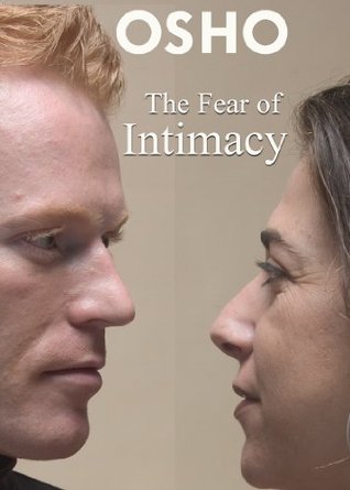 The Fear of Intimacy (Kindle Edition)