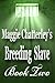 Breeding Slave, Book Two