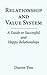 Relationship and Value System: A Guide to Successful and Happy Relationships