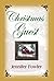 Christmas Guest by Jennifer Fowler