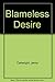 Blameless Desire (Romance Series)