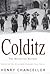Colditz: The definitive history