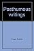 Posthumous Writings