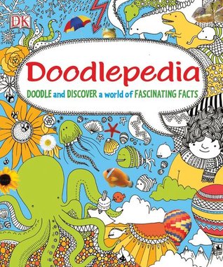 Doodlepedia: Doodle and Discover a World of Fascinating Facts (Paperback)