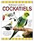Birdkeeper's Guide to Cocka...