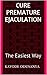 Cure Premature Ejaculation