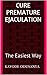 Cure Premature Ejaculation