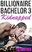 Kidnapped by the Billionaire Bachelor (Billionaire Bachelor #3)