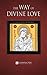 The Way of Divine Love