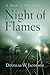 Night of Flames by Douglas W. Jacobson