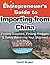 Importing From China Is Easy by David Bryant