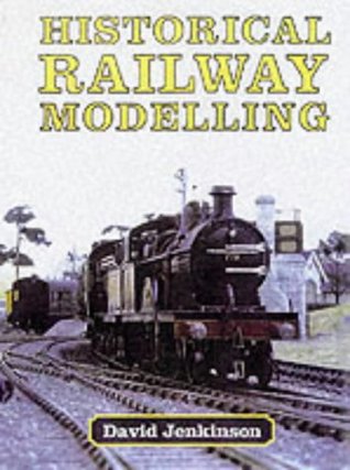Historical Railway Modelling (Hardcover)