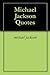 Michael Jackson Quotes
