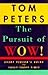 The Pursuit of Wow!