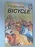 The Story of the Bicycle (Ladybird Achievements Books)