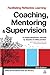 Facilitating Reflective Learning: Coaching, Mentoring and Supervision