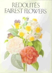 Redoute's Fairest Flowers (Hardcover)