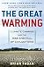 The Great Warming: Climate ...