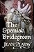 The Spanish Bridegroom by Jean Plaidy