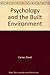 Psychology and the built en...